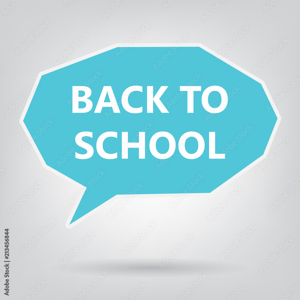 back to school written on speech bubble- vector illustration back to school written on speech bubble- vector illustration