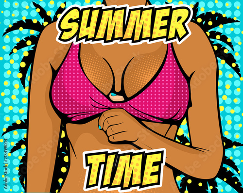 Close up of sexy female in bikini with text Summer Time. Vector colorful illustration in comic retro pop art style. Party invitation.