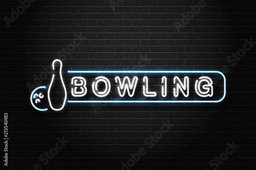 Vector realistic isolated neon sign for bowling logo for decoration and covering on the wall background. Concept of game sport and bowling club.