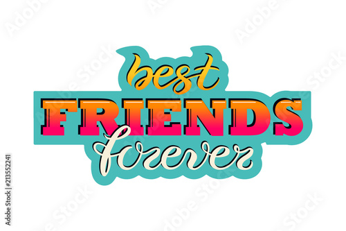 Best friends forever typographic vector design for greeting, invitation card. Iisolated text, lettering composition. Holiday illustration, Happy Friendship Day celebration background template.