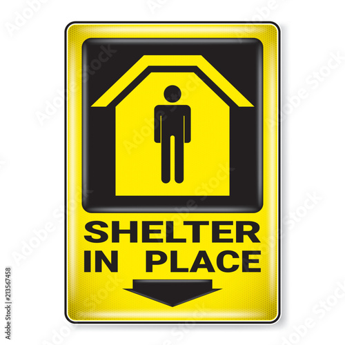 Vector , illustration graphic style,Shelter in Place Symbol, label icon on white background, Attracting attention Security First sign, Idea for presentation EPS 10.