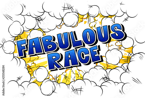 Fabulous Race - Comic book style word on abstract background.