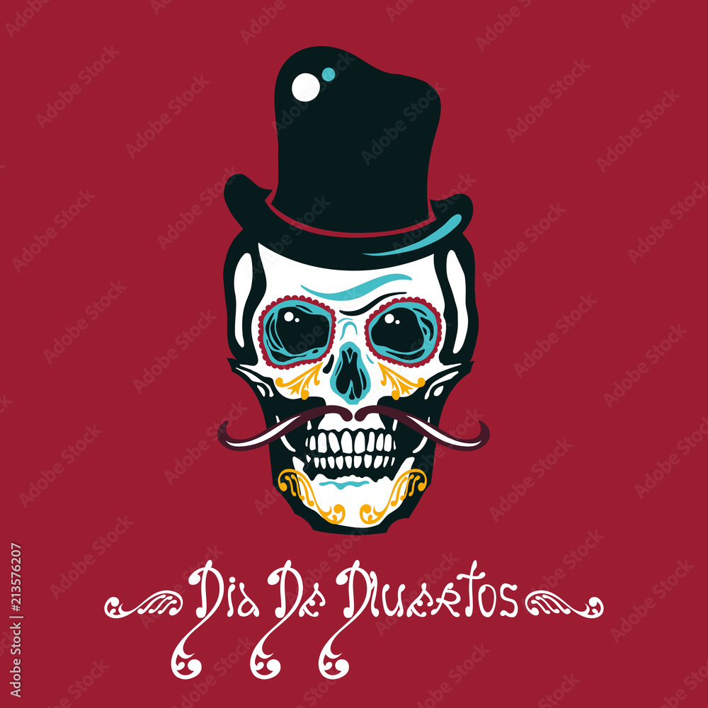 Mexican Day of the Dead. Dia De Los Muertos. Poster with sugar a human head in a hat with a mustache. Lettering. Vector illustration. Mexican Day of the Dead. Dia De Los Muertos. Poster with sugar a human head in a hat with a mustache. Lettering. Vector illustration.