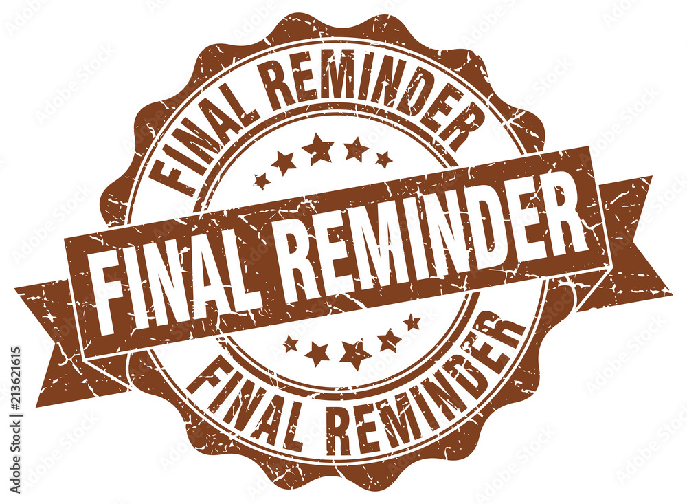 Obraz premium final reminder stamp. sign. seal
