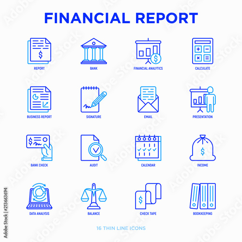 Financial report thin line icons set: bank, financial analytics, calculate, signature, email, presentation, bank check, audit, calendar, income, balance, check tape, bookkeeping. Vector illustration.