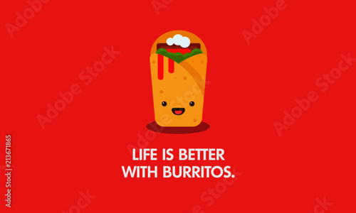 Life is Better with Burritos Fun Quote Poster Design