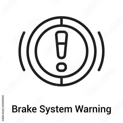 Brake System Warning icon vector sign and symbol isolated on white background, Brake System Warning logo concept