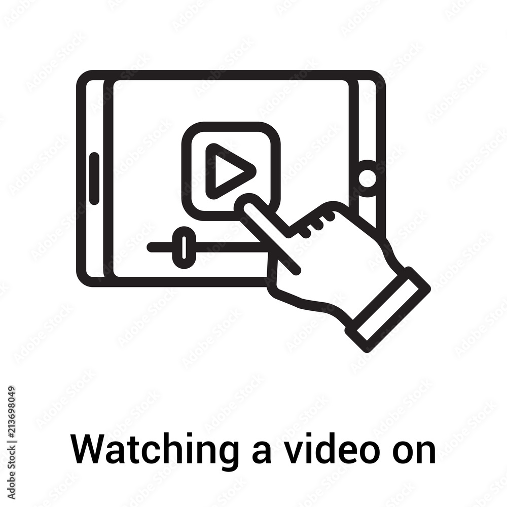 Watching a video on a tablet icon vector sign and symbol isolated on white background, Watching a video on a tablet logo concept