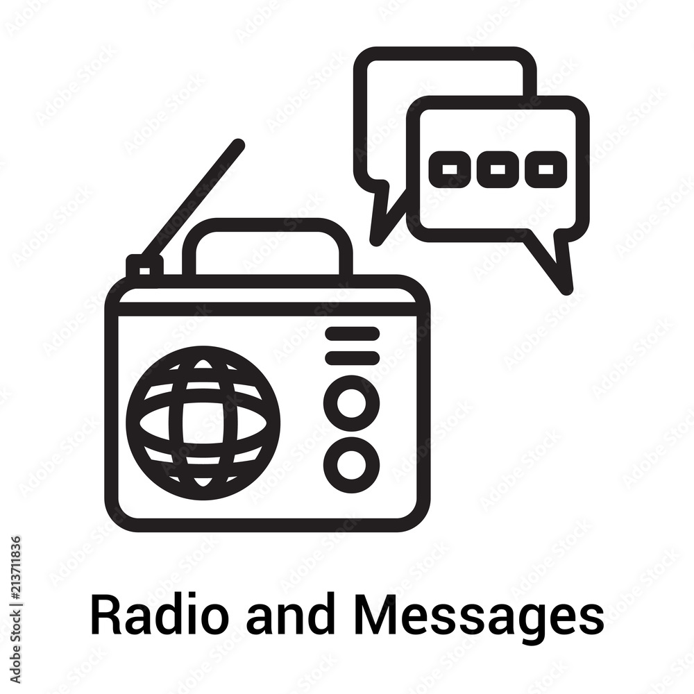 Radio and Messages icon vector sign and symbol isolated on white background, Radio and Messages logo concept Radio and Messages icon vector sign and symbol isolated on white background, Radio and Messages logo concept