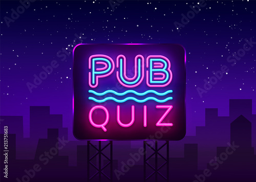 Pub Quiz night announcement poster vector design template. Quiz night neon signboard, light banner. Pub quiz held in pub or bar, night club. Questions game bright retro sign. Vector Billboard