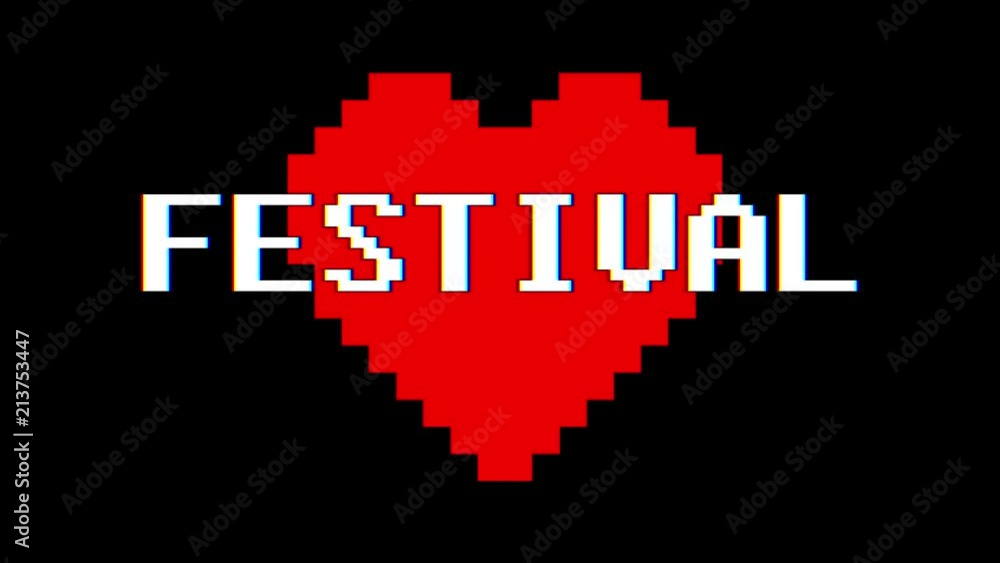 pixel heart FESTIVAL word text glitch interference screen seamless loop animation background new dynamic retro vintage joyful colorful video footage pixel heart FESTIVAL word text glitch interference screen seamless loop animation background new dynamic retro vintage joyful colorful video footage