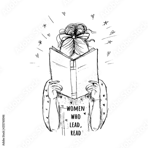 Women who lead, read.Vector feminist quote with sketch drawing of reading girl. 