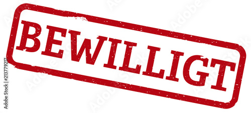 red grungy rubber stamp with word BEWILLIGT, German for approved or accepted