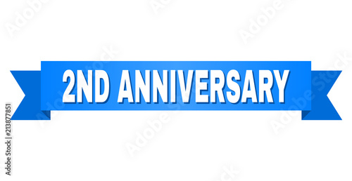 2ND ANNIVERSARY text on a ribbon. Designed with white title and blue stripe. Vector banner with 2ND ANNIVERSARY tag.