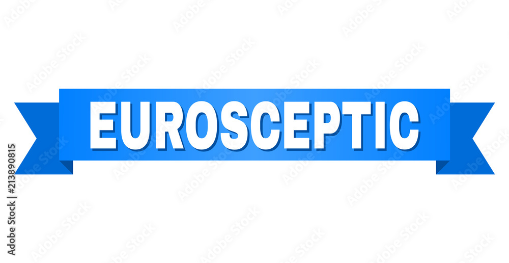 EUROSCEPTIC text on a ribbon. Designed with white title and blue tape. Vector banner with EUROSCEPTIC tag.