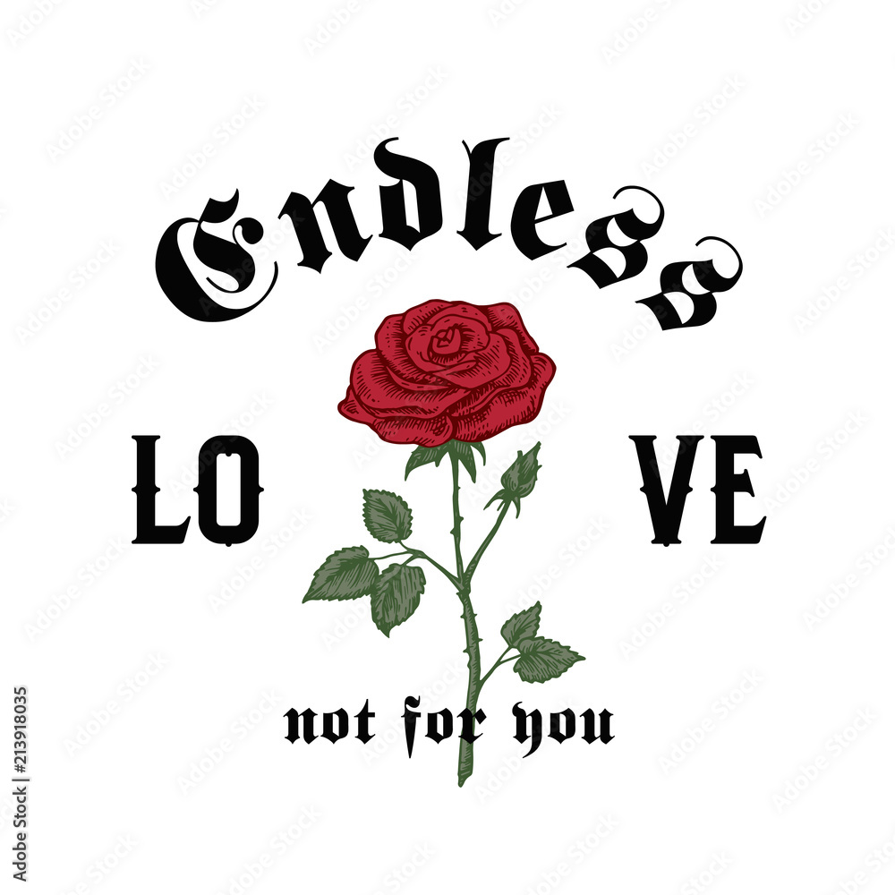 Endless Love Not For You. Abstract Vector Apparel Illustration