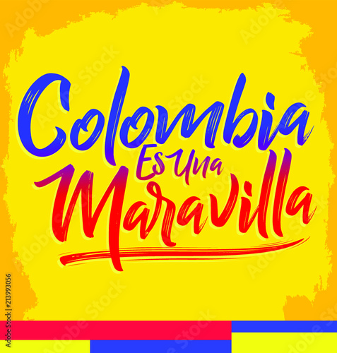 Colombia es una Maravilla, Colombia is a wonder spanish text, vector lettering illustration