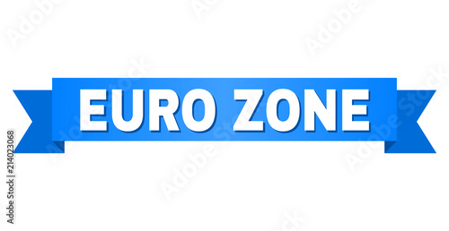 EURO ZONE text on a ribbon. Designed with white caption and blue tape. Vector banner with EURO ZONE tag.