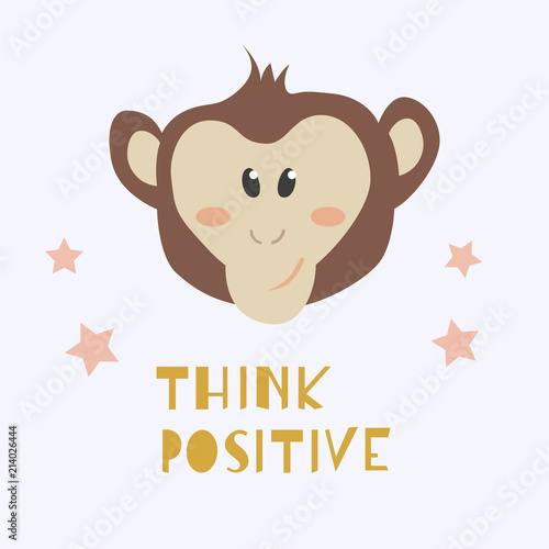 A cute monkey face and phrase - Think Positive.