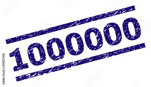 1000000 stamp seal watermark with grunge style. Blue vector rubber print of 1000000 text with corroded texture. Text tag is placed between parallel lines.