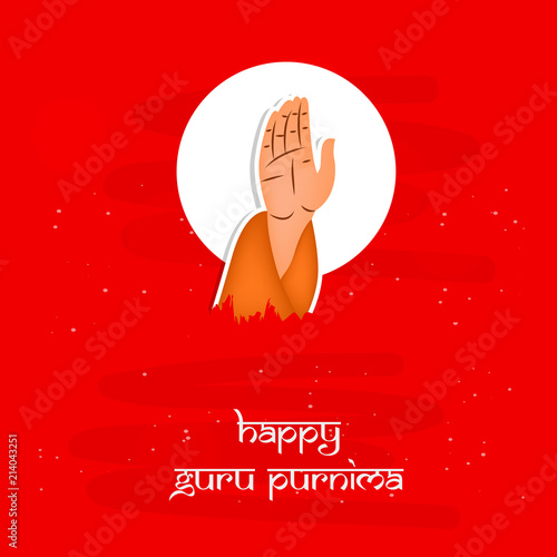 illustration of hand giving blessing with happy Guru Purnima text on the occasion of hindu festival Guru Purnima celebrated in India