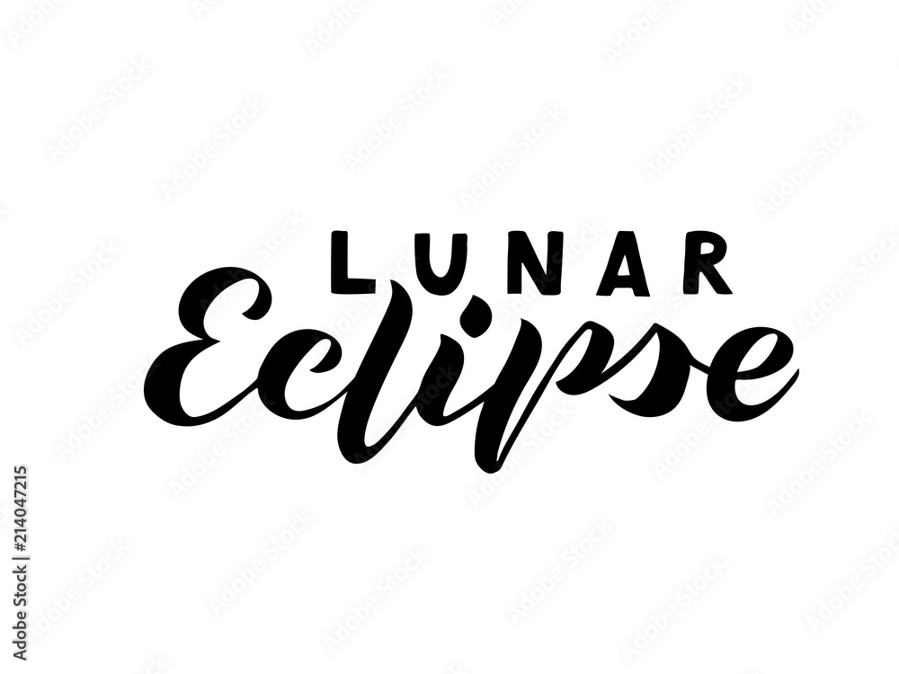 Handwritten lettering Lunar Eclipse Handwritten lettering Lunar Eclipse