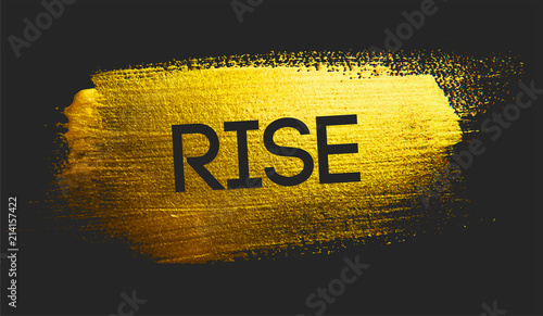 Rise Text on Golden Brush Dark Background