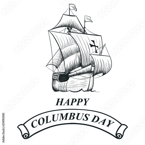 Happy Columbus day. Hand drawn vector illustration