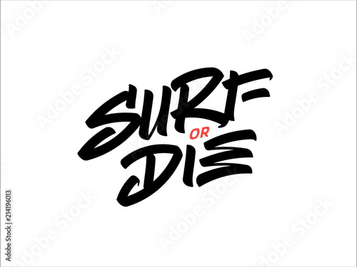 Surf or die text script