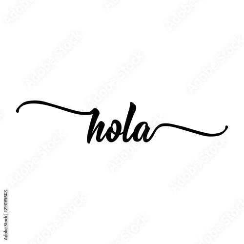 Photo text in Spanish: Hello. calligraphy vector illustration.