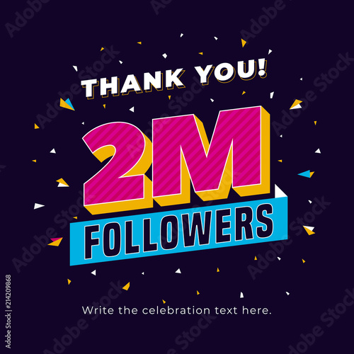 2m followers, two million followers social media post background template. Creative celebration typography design with confetti ornament for online website banner, poster, card.