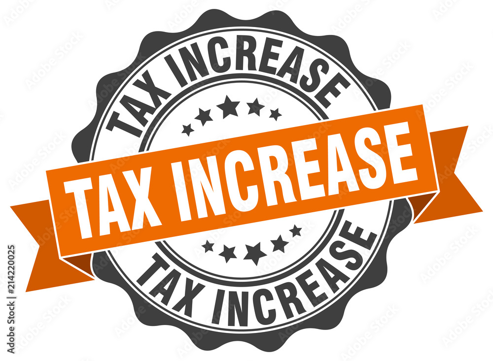 Fototapeta premium tax increase stamp. sign. seal