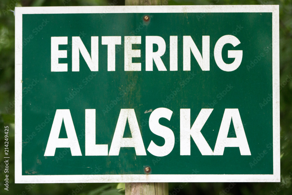 Entering Alaska Sign