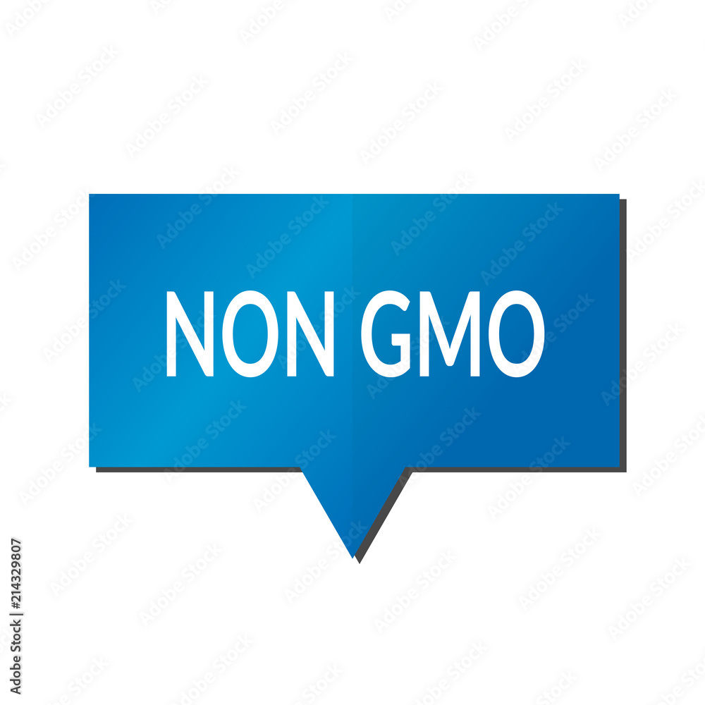 Blue Non GMO speech bubble on white background Blue Non GMO speech bubble on white background