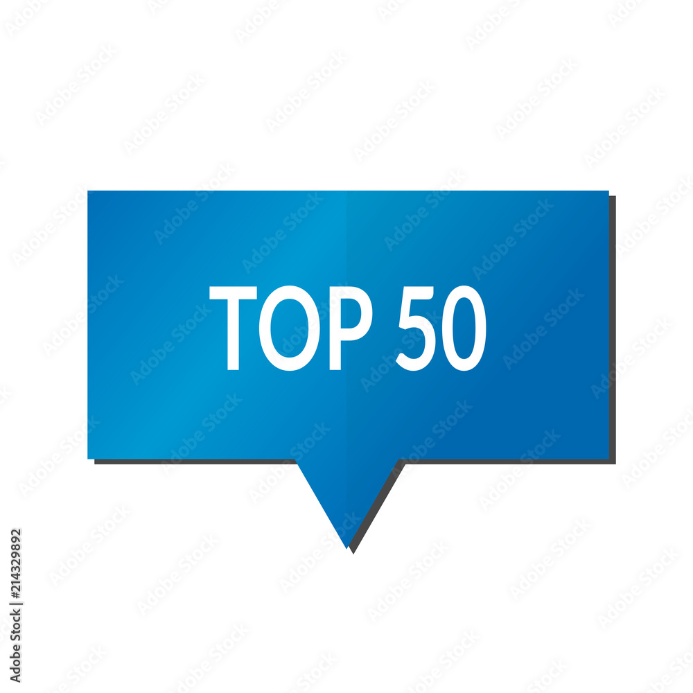 Blue top 50 speech bubble on white background Blue top 50 speech bubble on white background