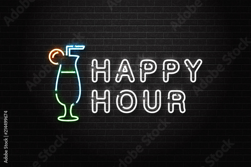 Vector realistic isolated neon sign of Happy Hour logo with cocktail for decoration and covering on the wall background. Concept of night club, free drinks, bar counter and restaurant.