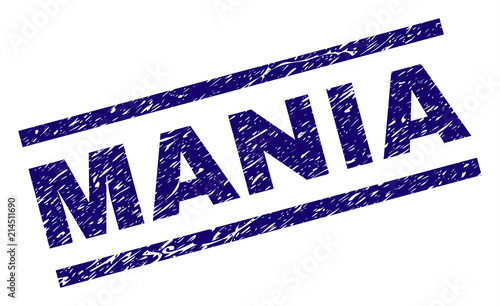 MANIA stamp seal watermark with distress style. Blue vector rubber print of MANIA tag with dirty texture. Text tag is placed between parallel lines.