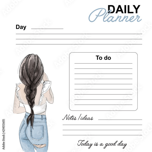 Daily planner fashion design. Date day list vector page. Daily template with woman watercolor drawing. Fashion template graphics