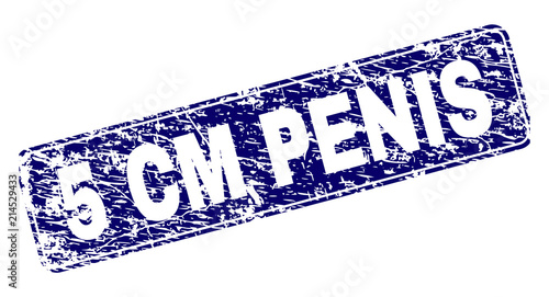 5 CM PENIS stamp seal watermark with grunge style. Seal shape is a rounded rectangle with frame. Blue vector rubber print of 5 CM PENIS title with grunge texture.