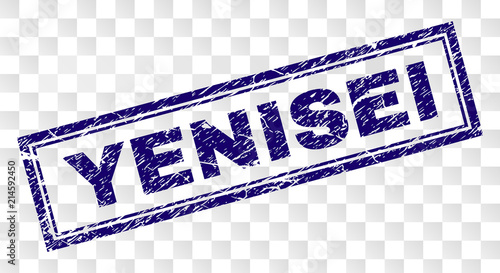 YENISEI stamp seal print with scratched style and double framed rectangle shape. Stamp is placed on a transparent background. Blue vector rubber print of YENISEI text with unclean texture.