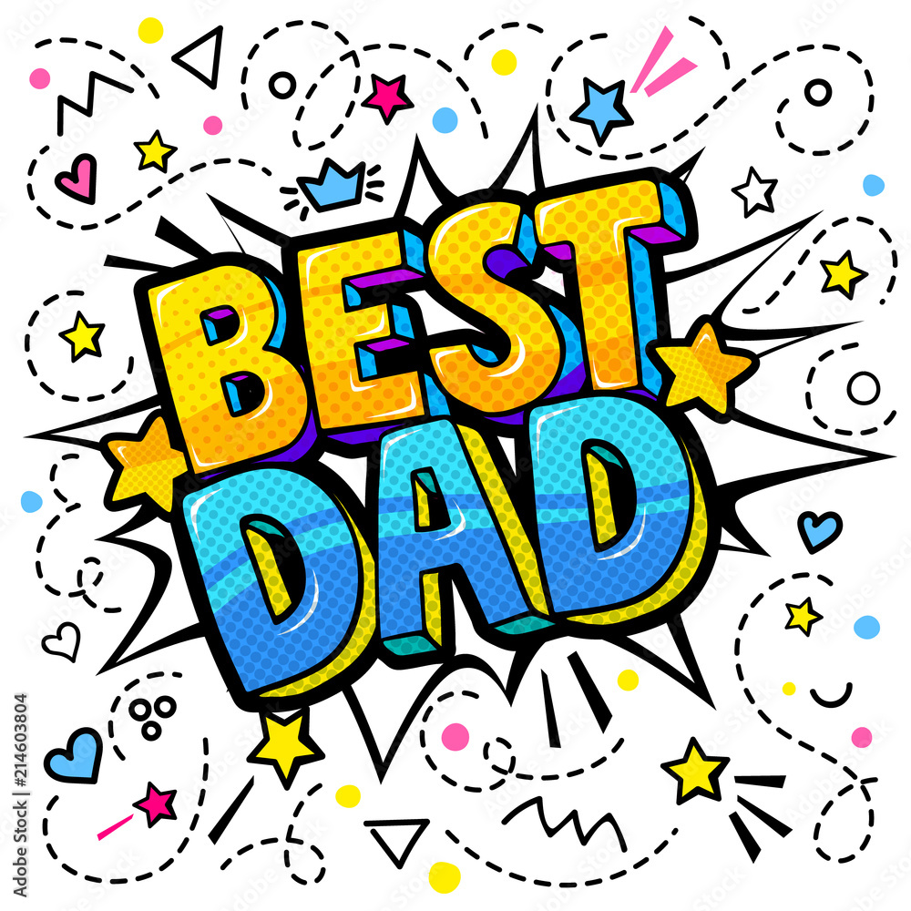 Best dad message in sound speech bubble