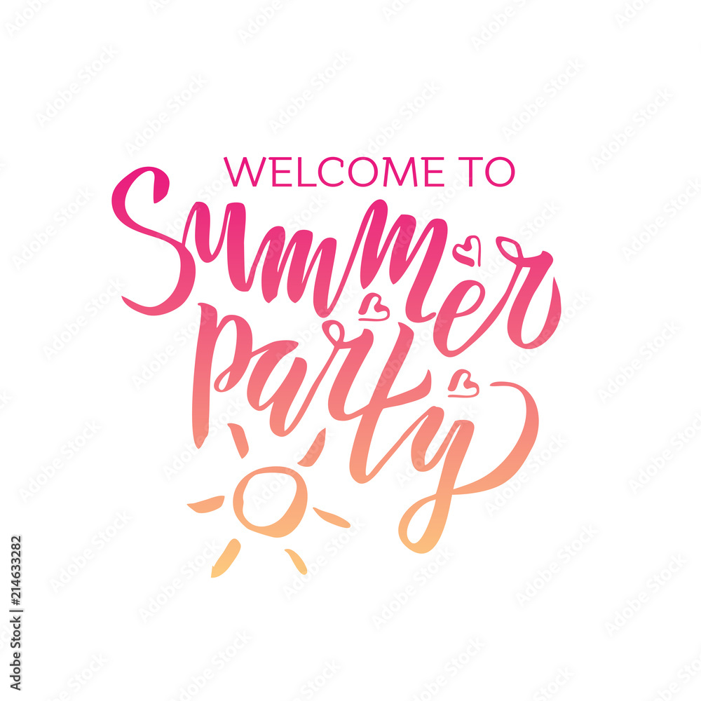welcome to Summer party lettering Gradient Handwritten calligraphy, brush painted letters on white background. vector illustration. Template for flyer, banner, poster, greeting card