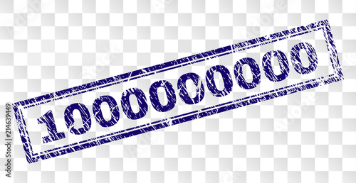 1000000000 stamp seal imprint with rubber print style and double framed rectangle shape. Stamp is placed on a transparent background. Blue vector rubber print of 1000000000 text with unclean texture.
