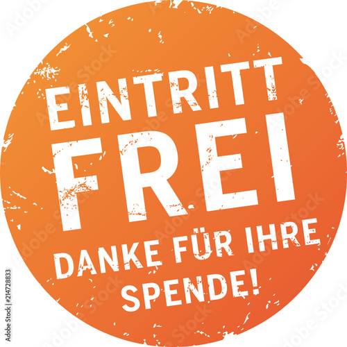 Button Eintritt frei Spende orange zerkratzt