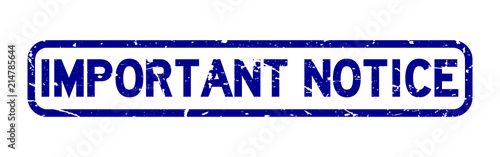 Grunge blue important notice square rubber seal stamp on white background