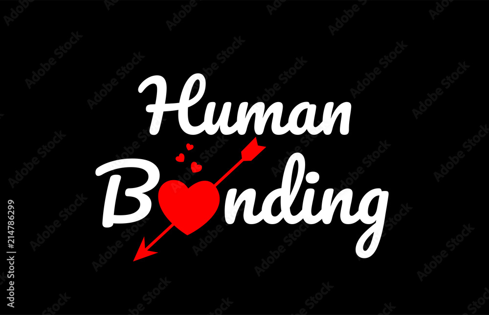 human bonding word text with red broken heart human bonding word text with red broken heart
