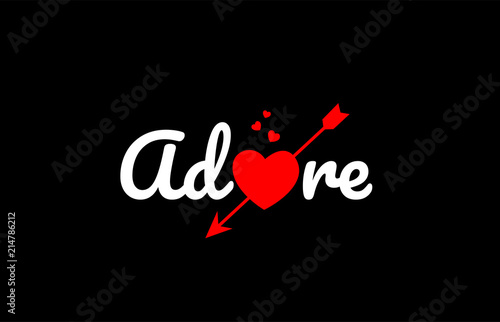 adore word text with red broken heart