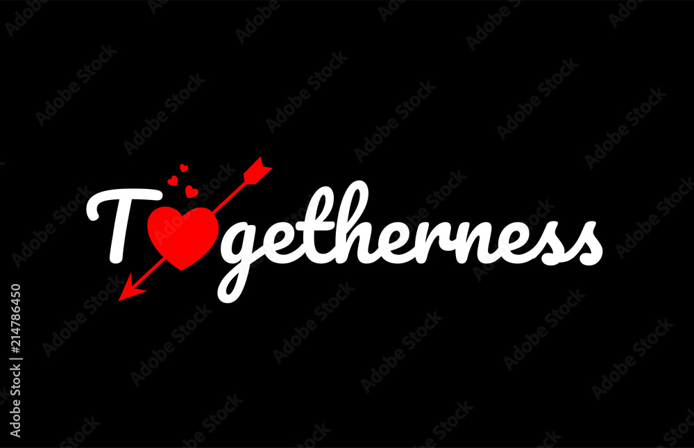 togetherness word text with red broken heart togetherness word text with red broken heart