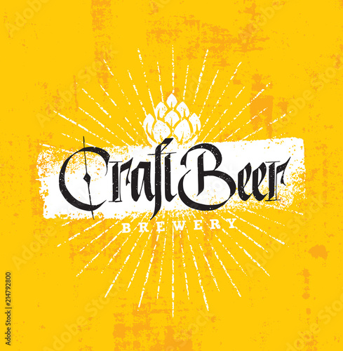 Craft Beer Brewery Artisan Creative Vector Stamp Sign Concept. Rough Handmade Alcohol Banner.