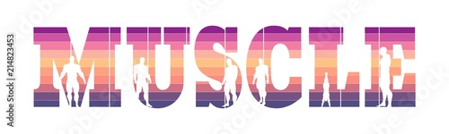 Muscular men silhouettes on muscle word. Vector silhouette. Bodybuilding relative image